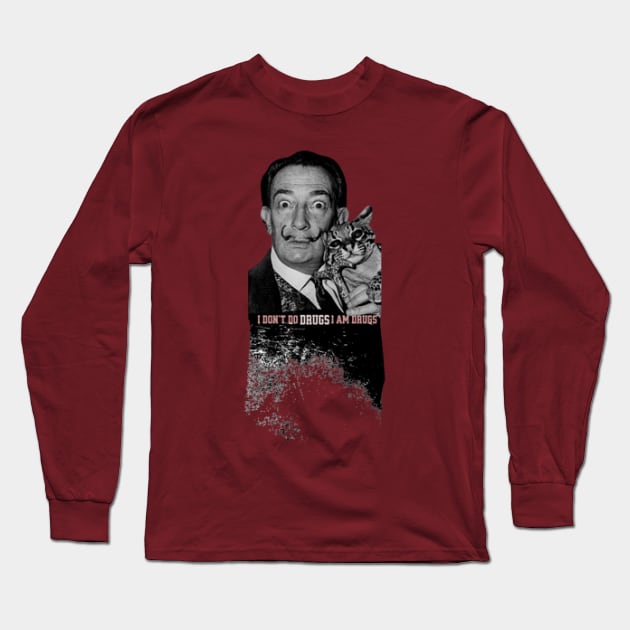Quote for Salvador Dali, I Don&#39;t Do Drugs, I Am Drugs Long Sleeve T-Shirt by KoumlisArt